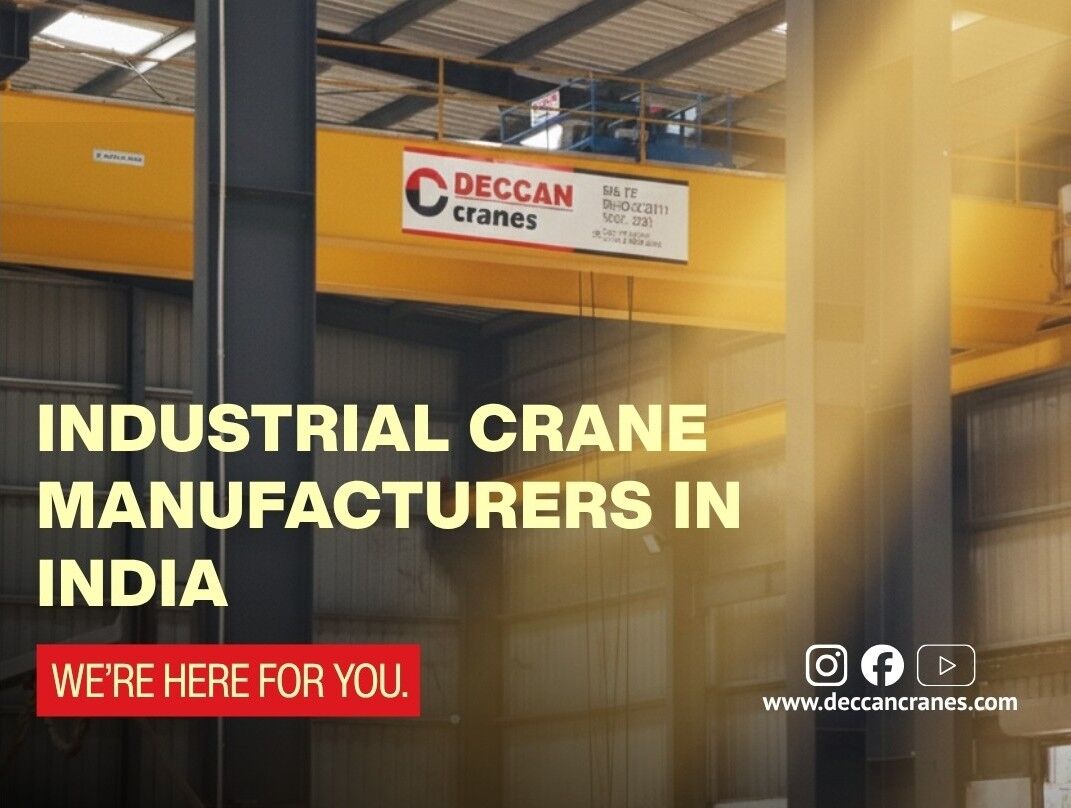 Industrial Crane Manufacturers in India: Choosing the Right Crane for Safe and Efficient Material Handling